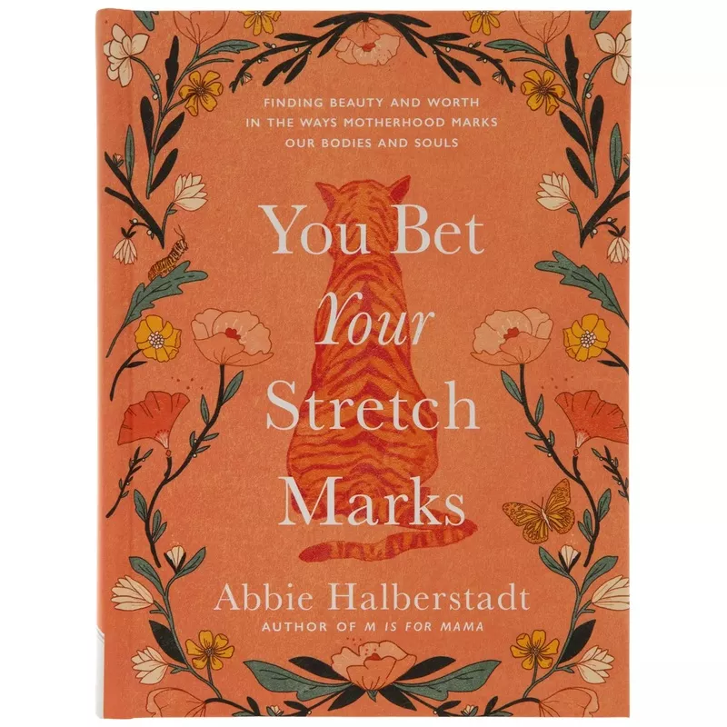 You Bet Your Stretch Marks